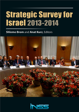 Strategic Survey for Israel 2013-2014 Shlomo Brom and Anat Kurz, Editors