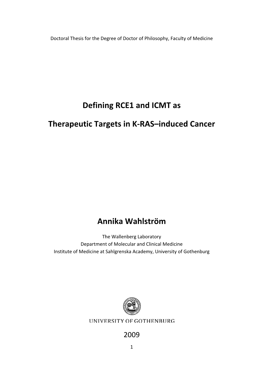 Defining RCE1 and ICMT As Therapeutic Targets in K-RAS