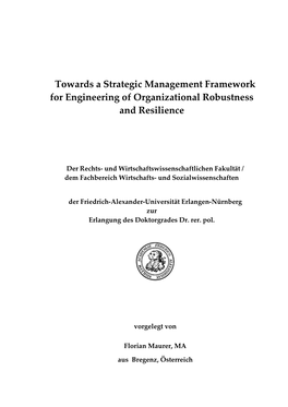 Towards a Strategic Management Framework for Engineering of Organizational Robustness and Resilience