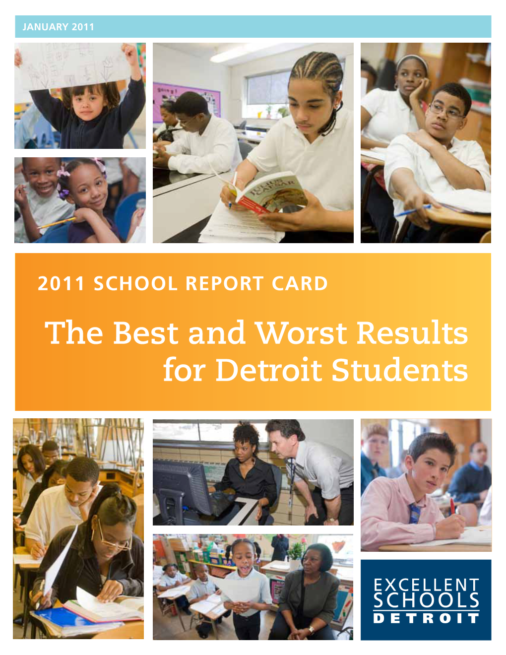 The Best and Worst Results for Detroit Students