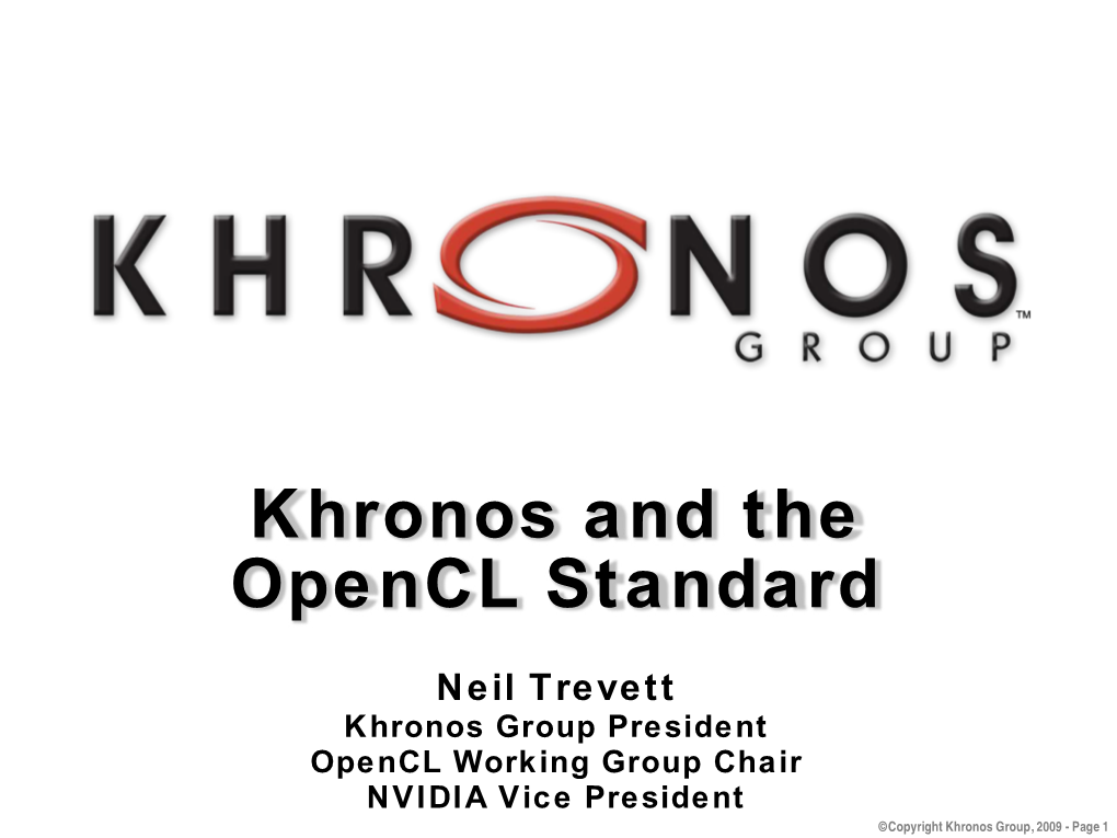 Khronos and the Opencl Standard