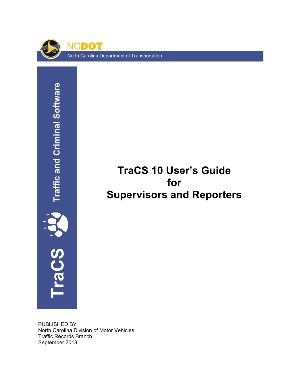 Tracs 10 User's Guide for Supervisors and Reporters