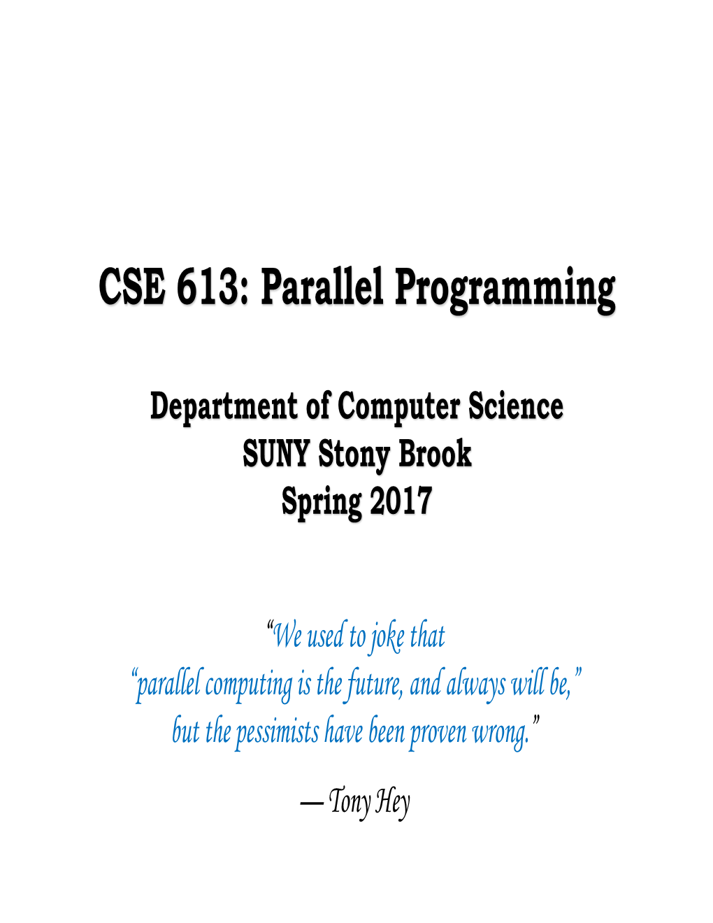 CSE 613: Parallel Programming