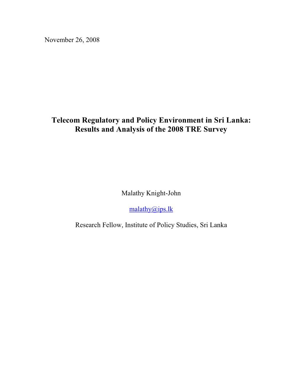 Telecom Regulatory and Policy Environment in Sri Lanka: Results and Analysis of the 2008 TRE Survey