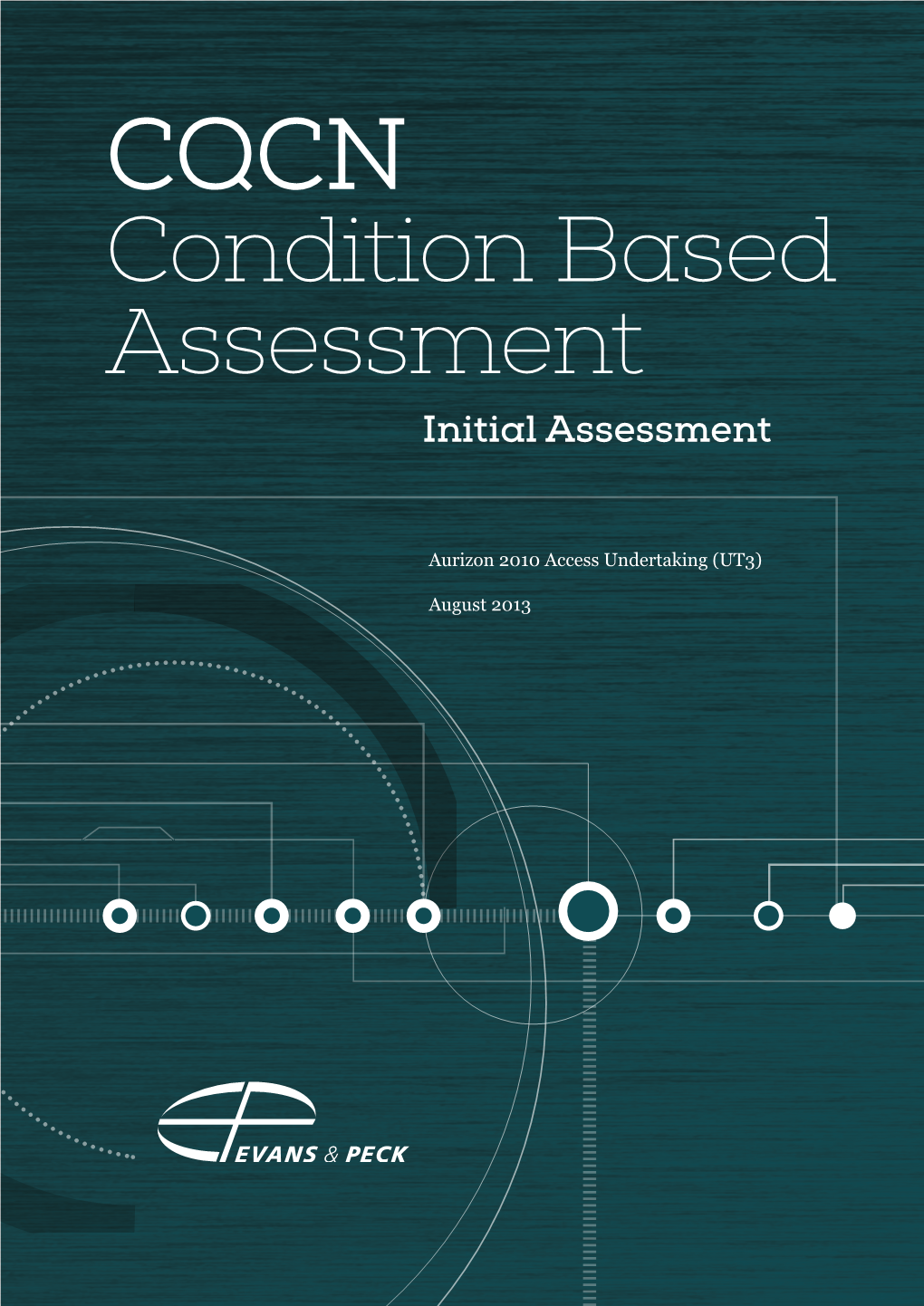 CQCN Condition Based Assessment Initial Assessment