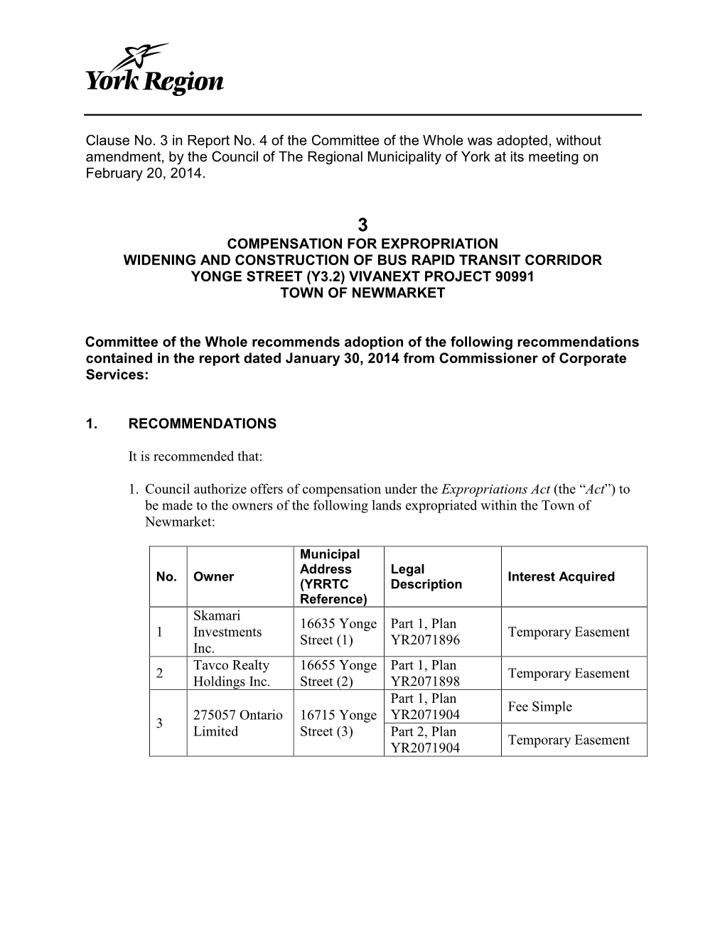 Compensation for Expropriation Widening and Construction of Bus Rapid Transit Corridor Yonge Street (Y3.2) Vivanext Project 90991 Town of Newmarket