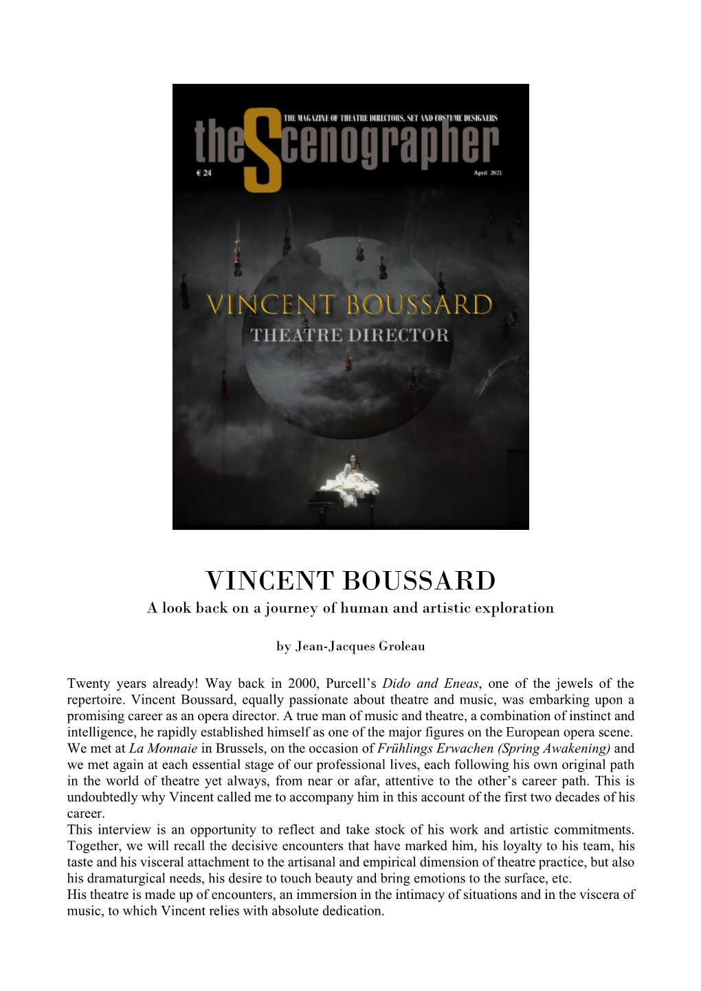 VINCENT BOUSSARD a Look Back on a Journey of Human and Artistic Exploration