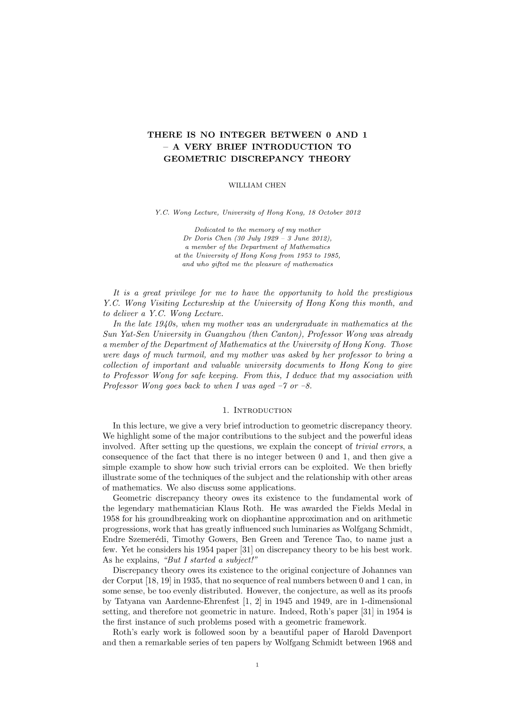 There Is No Integer Between 0 and 1 – a Very Brief Introduction to Geometric Discrepancy Theory