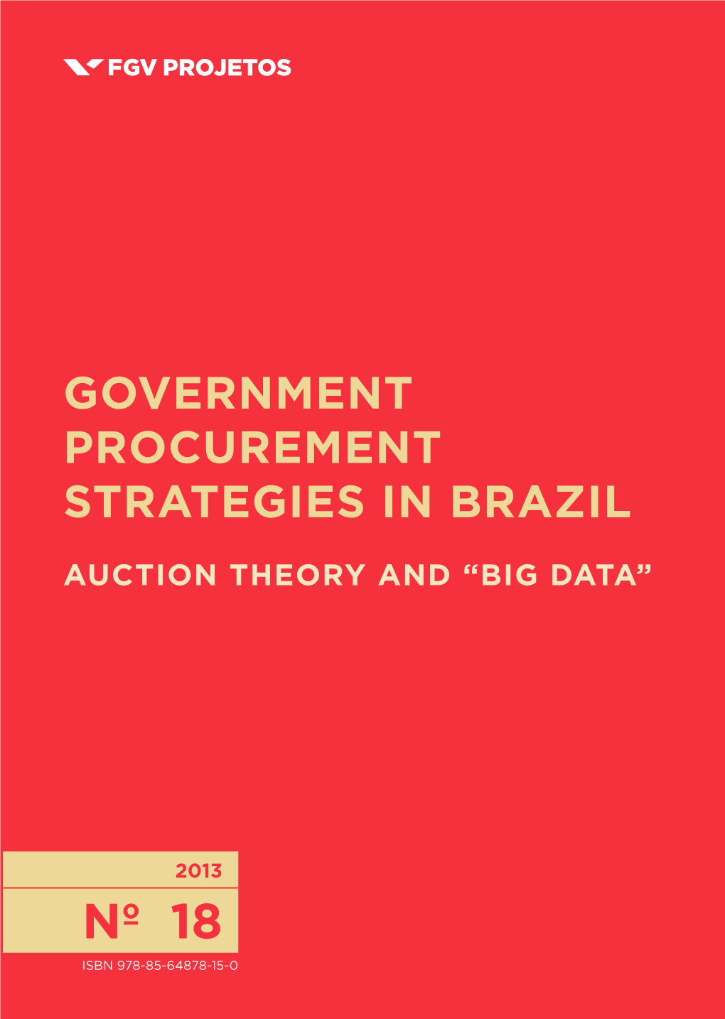 Nº 18 Government Procurement Strategies in Brazil Auction