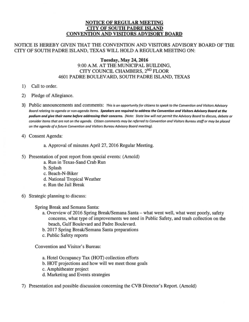 Notice of Regular Meeting City of South Padre Island Convention and Visitors Advisory Board