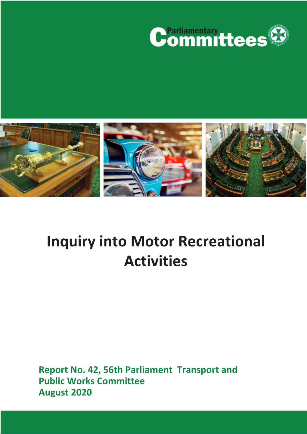 Inquiry Into Motor Recreational Activities