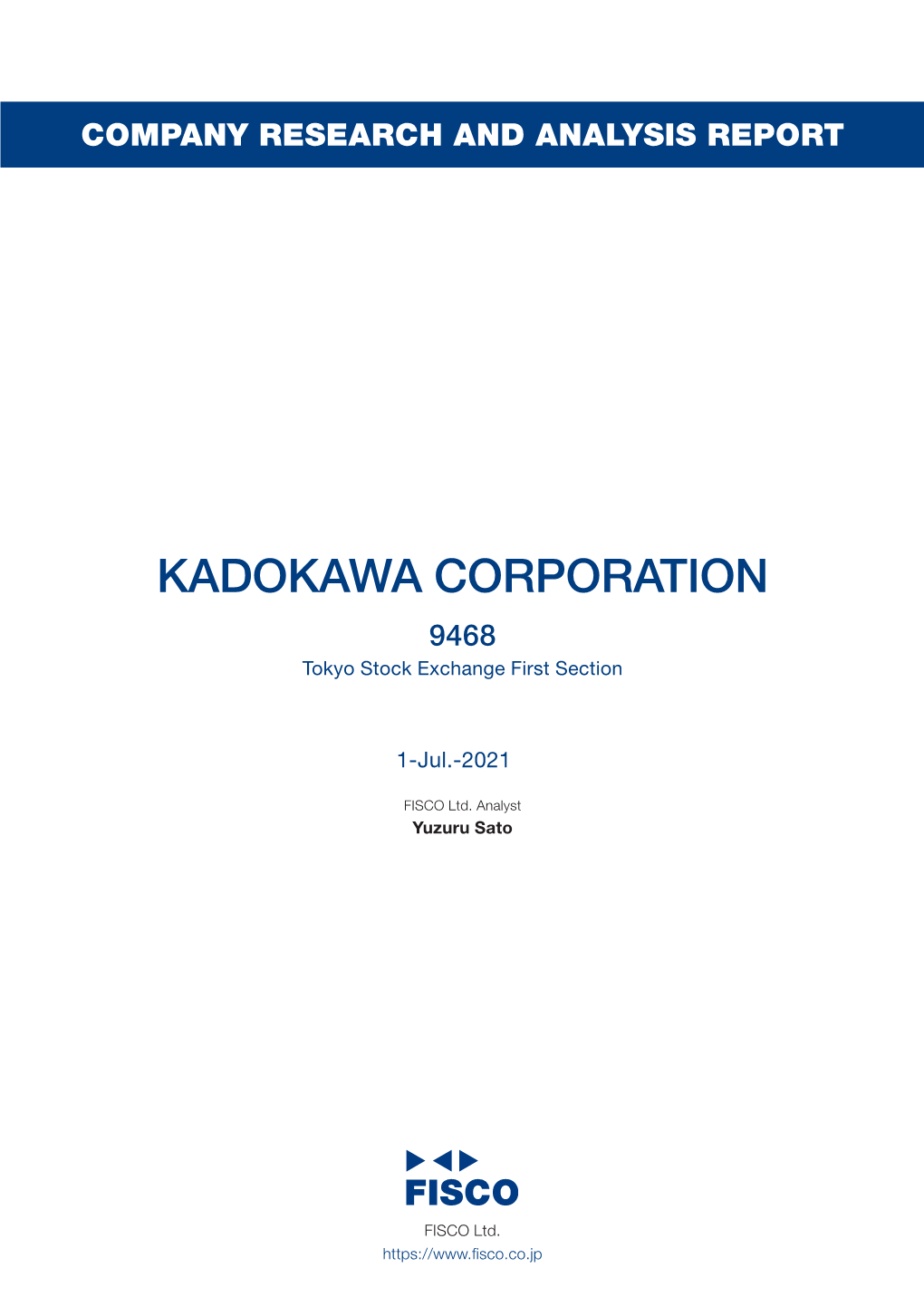 KADOKAWA CORPORATION 9468 Tokyo Stock Exchange First Section