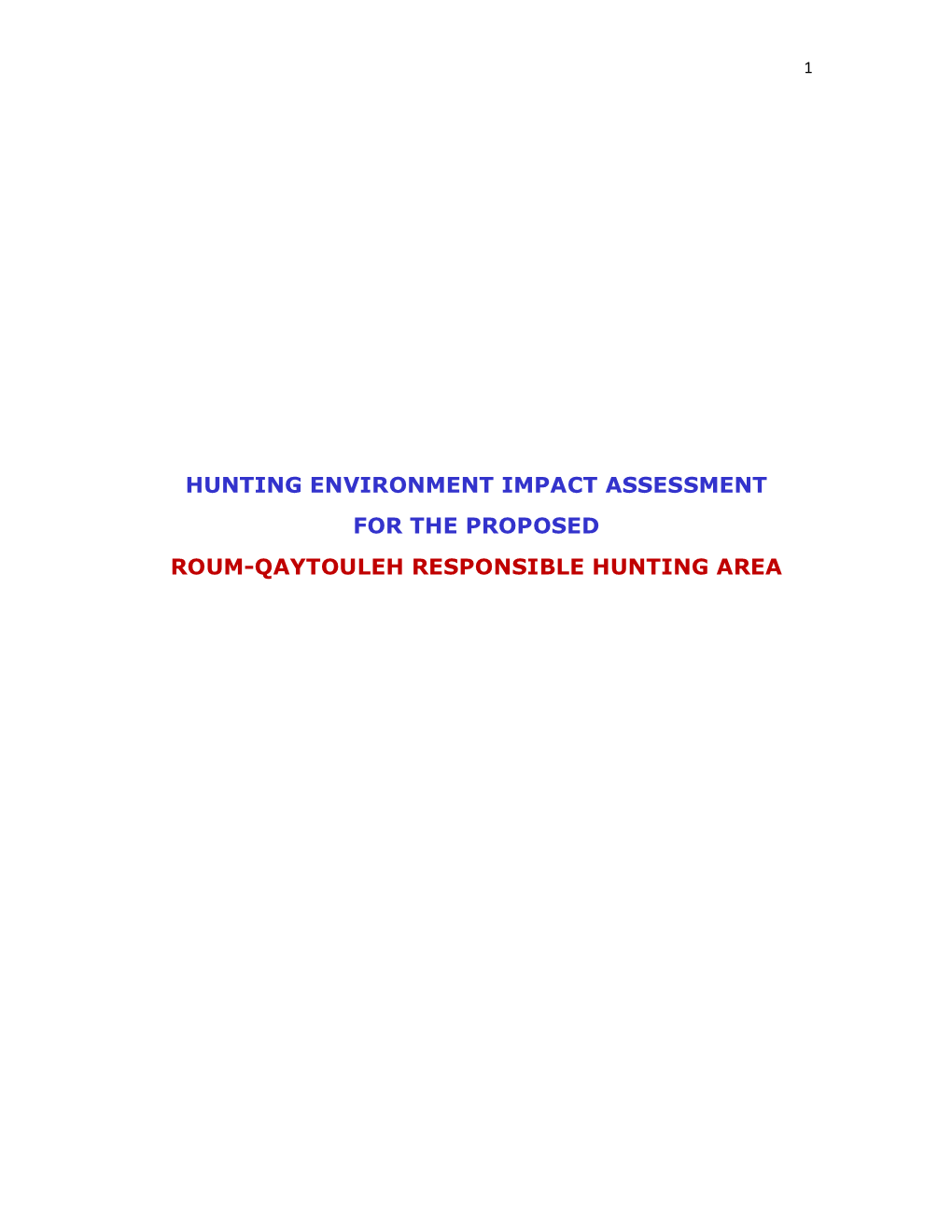 Hunting Environment Impact Assessment for the Proposed Roum-Qaytouleh Responsible Hunting Area