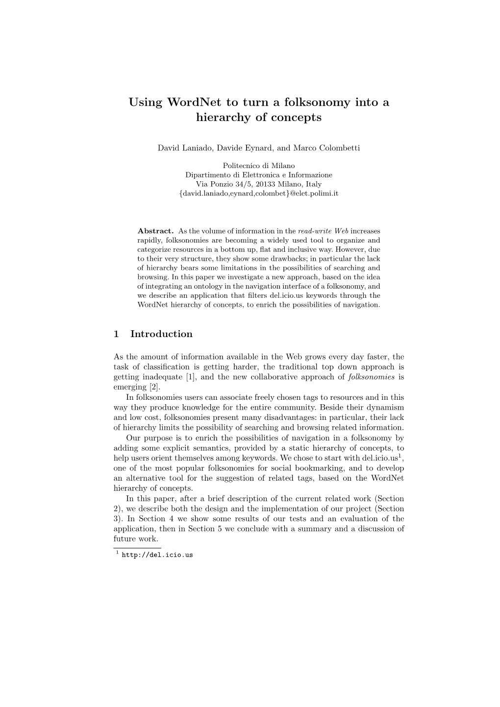 Using Wordnet to Turn a Folksonomy Into a Hierarchy of Concepts