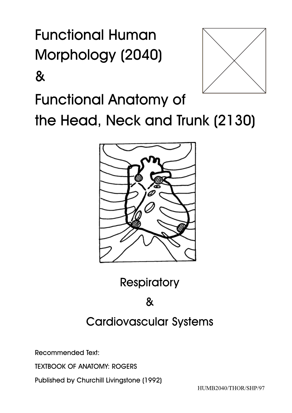 (2040) & Functional Anatomy of the Head, Neck and Trunk