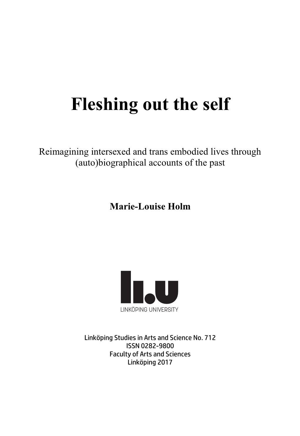 Fleshing out the Self : Reimagining Intersexed and Trans