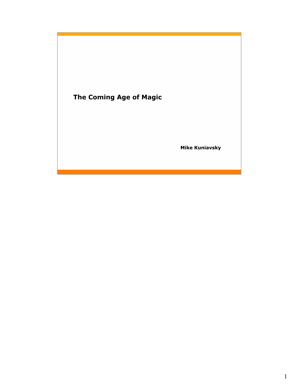 1 the Coming Age of Magic