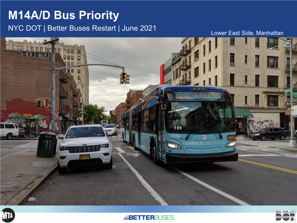 M14A/D Bus Priority NYC DOT | Better Buses Restart | June 2021 Lower East Side, Manhattan