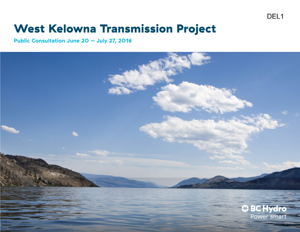 West Kelowna Transmission Project Public Consultation June 20 – July 27, 2016