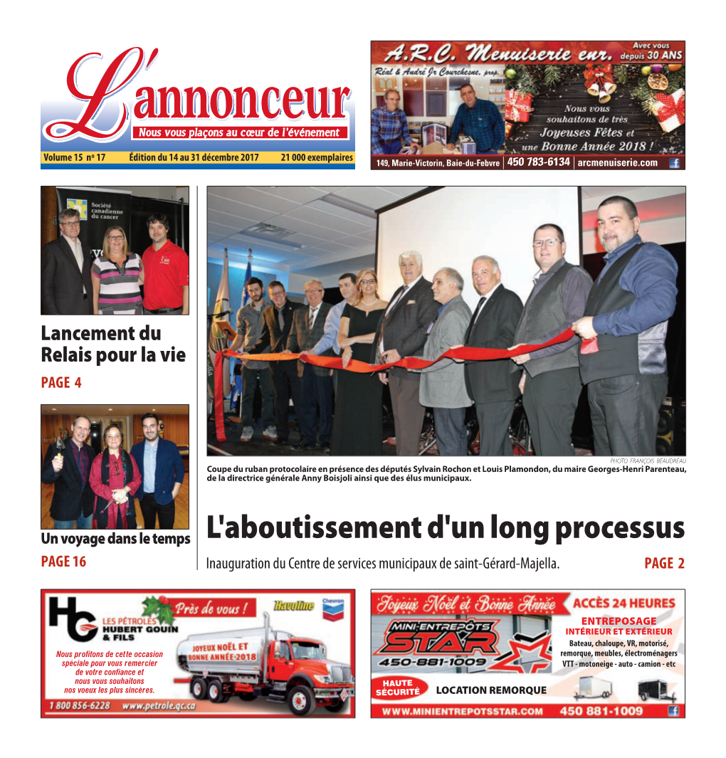 L'aboutissement D'un Long Processus PAGE 16 Inauguration Du Centre De Services Municipaux De Saint-Gérard-Majella