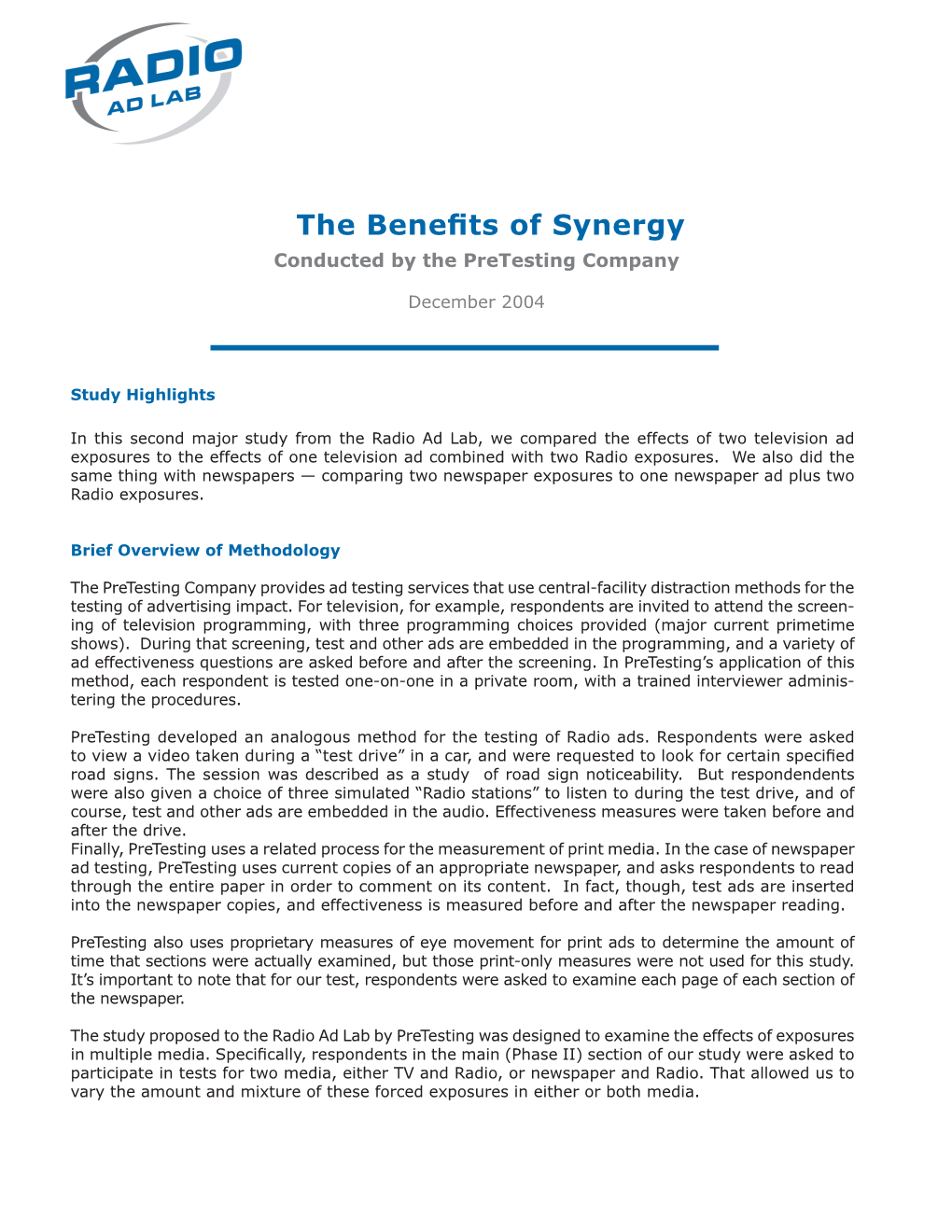 The Benefits of Synergy Conducted by the Pretesting Company