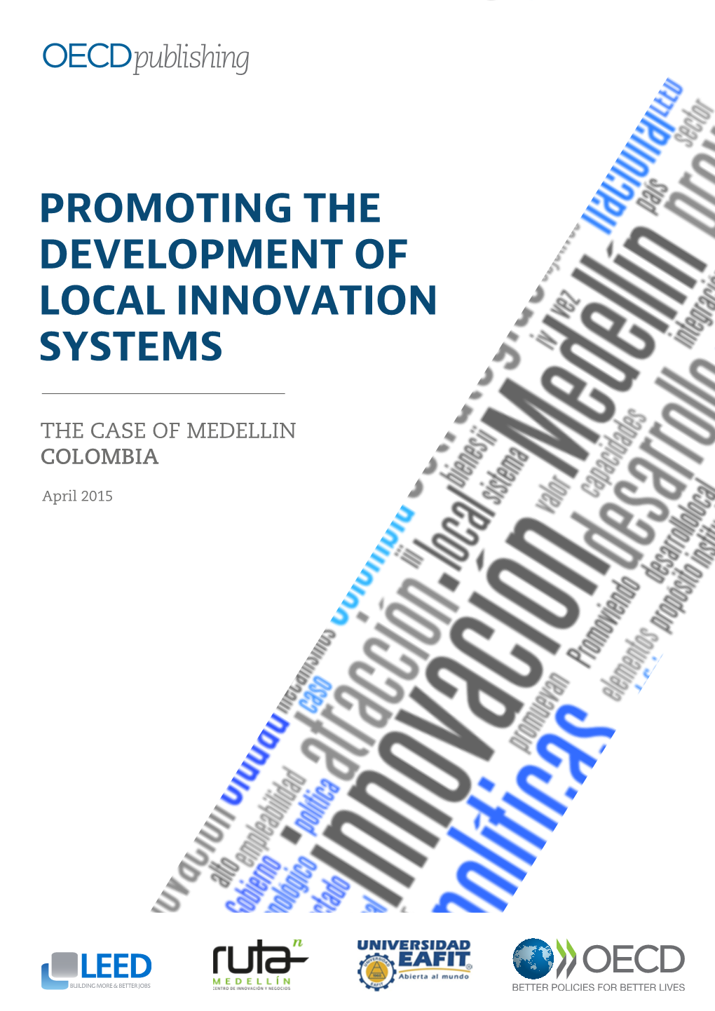 Promoting the Development of Local Innovation Systems
