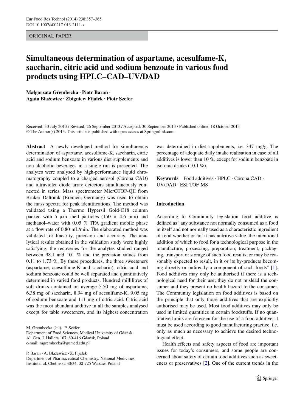 Simultaneous Determination of Aspartame, Acesulfame‑K, Saccharin, Citric Acid and Sodium Benzoate in Various Food Products Using HPLC–CAD–UV/DAD