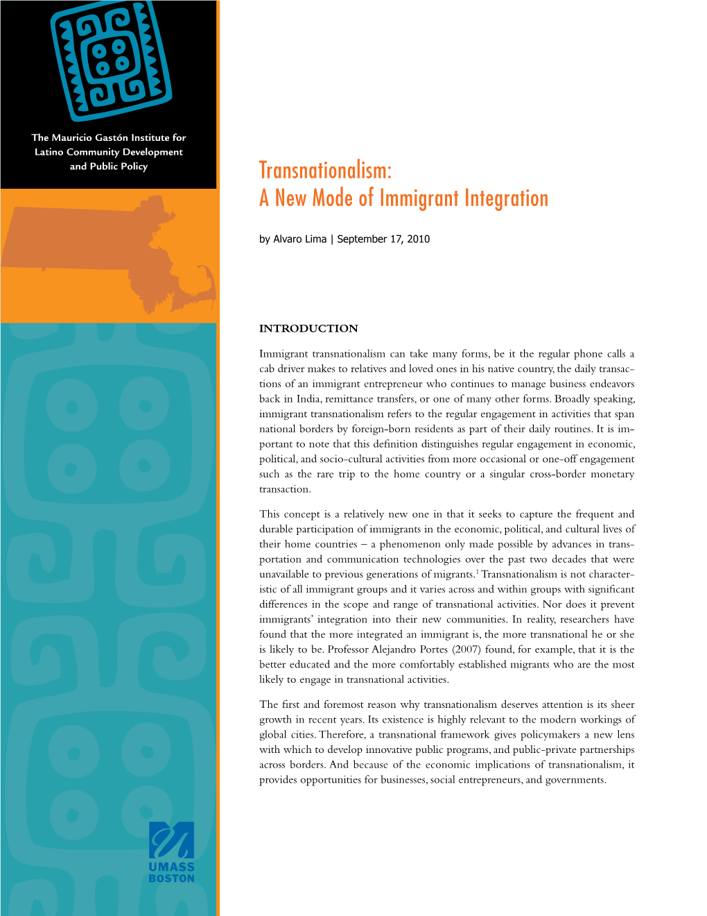 Transnationalism: a New Mode of Immigrant Integration by Alvaro Lima | September 17, 2010