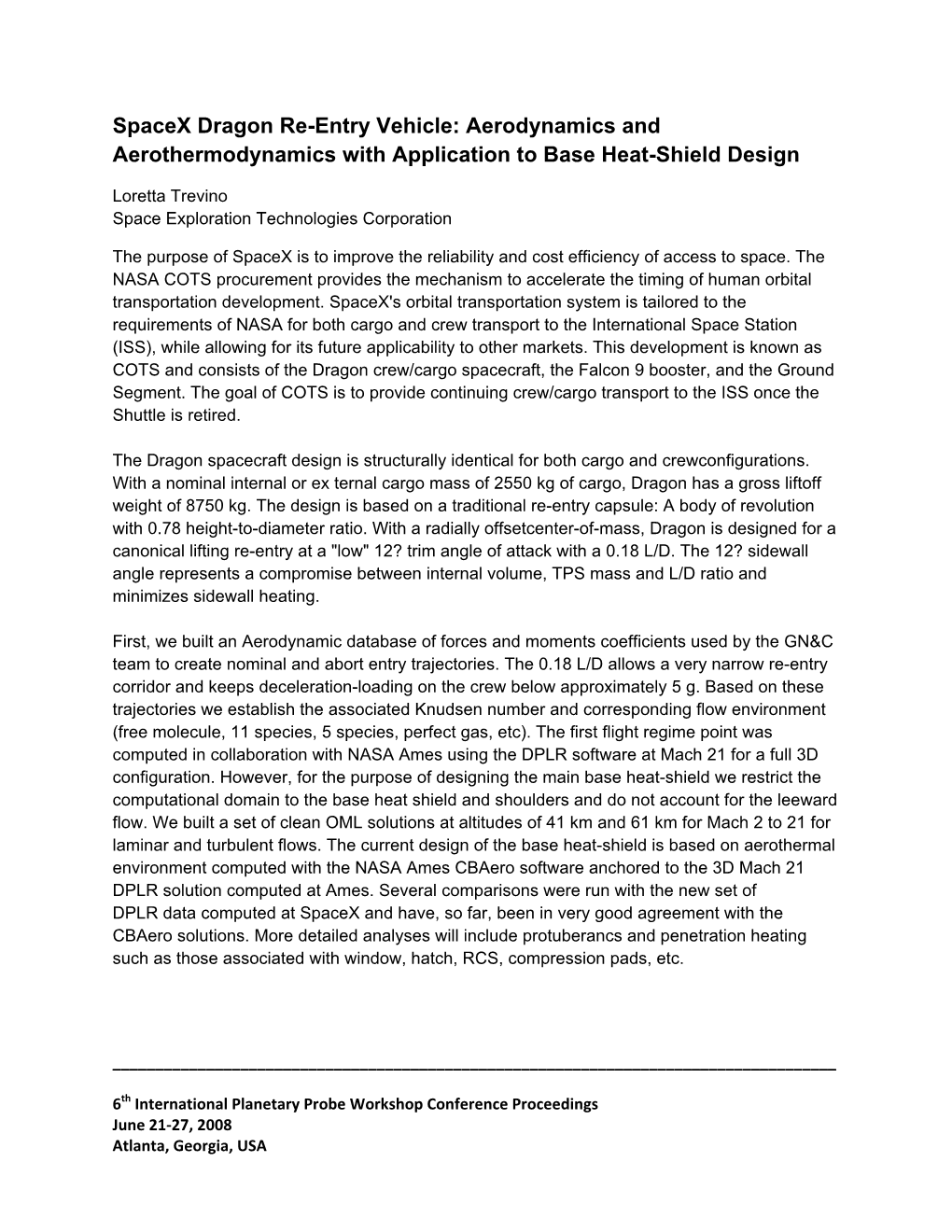 Spacex Dragon Re-Entry Vehicle: Aerodynamics and Aerothermodynamics with Application to Base Heat-Shield Design