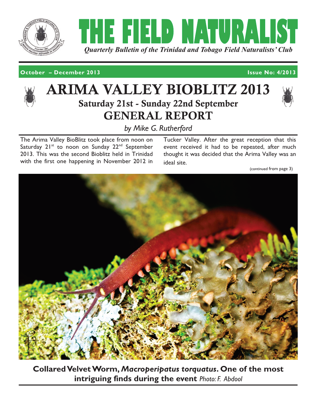 ARIMA VALLEY BIOBLITZ 2013 Saturday 21St - Sunday 22Nd September GENERAL REPORT by Mike G