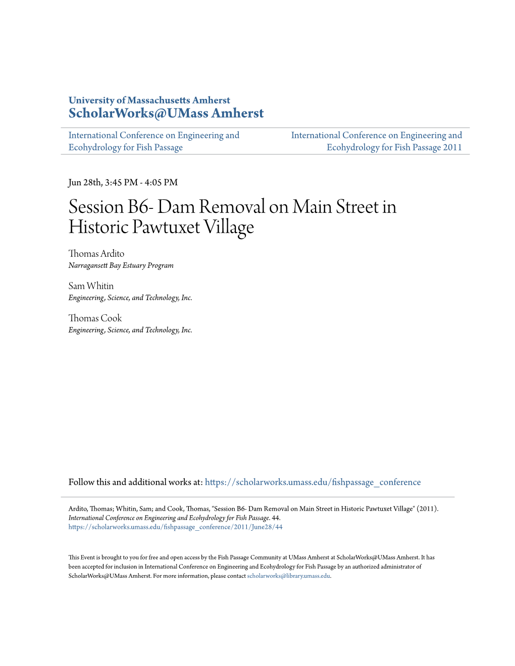 Session B6- Dam Removal on Main Street in Historic Pawtuxet Village Thomas Ardito Narragansett Bay Estuary Program