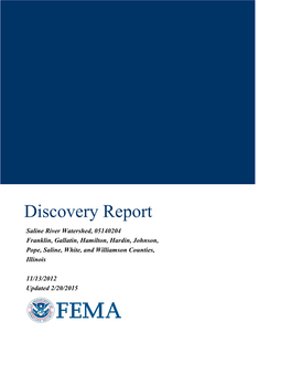 Discovery Report Saline River Watershed, 05140204 Franklin, Gallatin, Hamilton, Hardin, Johnson, Pope, Saline, White, and Williamson Counties, Illinois