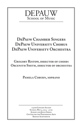 Depauw Chamber Singers Depauw University Chorus Depauw University Orchestra