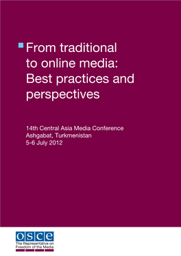 From Traditional to Online Media: Best Practices and Perspectives