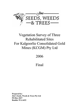 Vegetation Survey of Three Rehabilitated Sites for Kalgoorlie Consolidated Gold Mines (KCGM) Pty Ltd