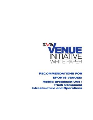 RECOMMENDATIONS for SPORTS VENUES: Mobile Broadcast Unit / Truck Compound Infrastructure and Operations