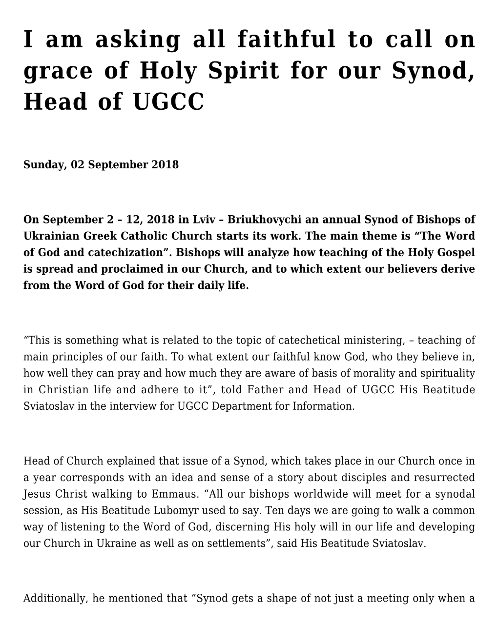 I Am Asking All Faithful to Call on Grace of Holy Spirit for Our Synod, Head of UGCC,The Head of the UGCC on Independence Day Of