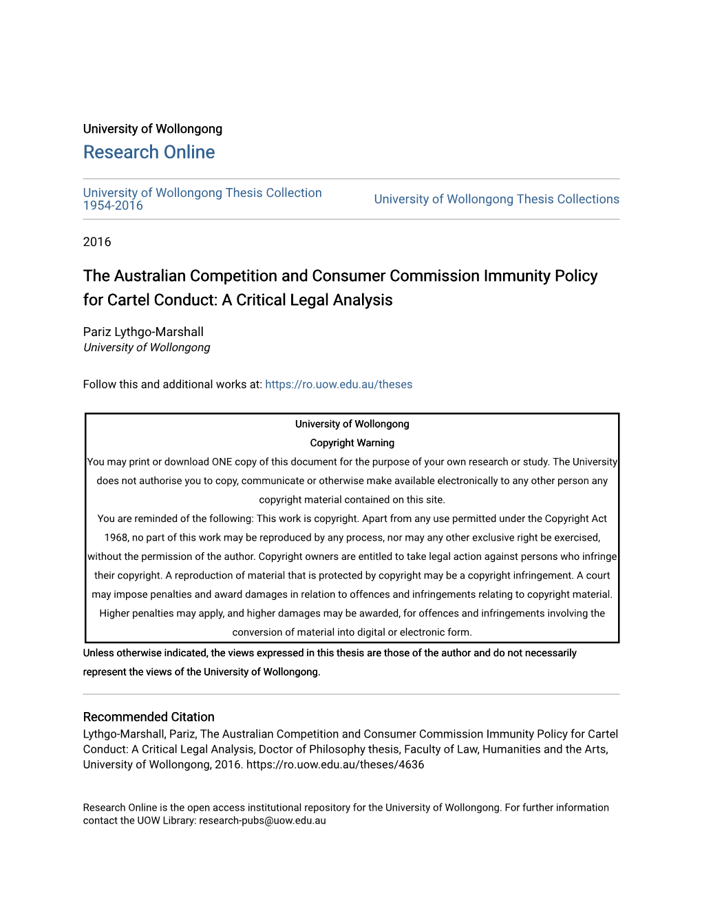 The Australian Competition and Consumer Commission Immunity Policy for Cartel Conduct: a Critical Legal Analysis