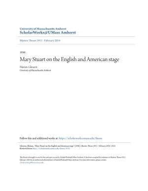 Mary Stuart on the English and American Stage Marian