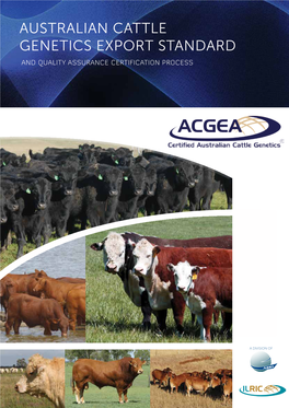 Australian Cattle Genetics Export Standard and Quality Assurance Certification Process