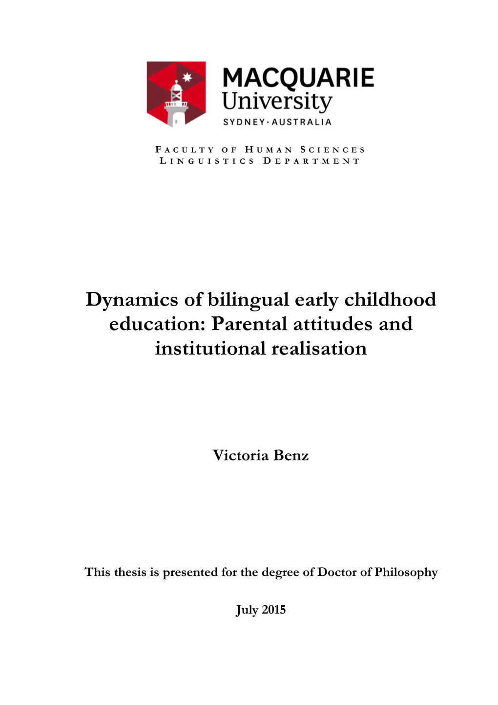 Dynamics of Bilingual Early Childhood Education: Parental Attitudes and Institutional Realisation