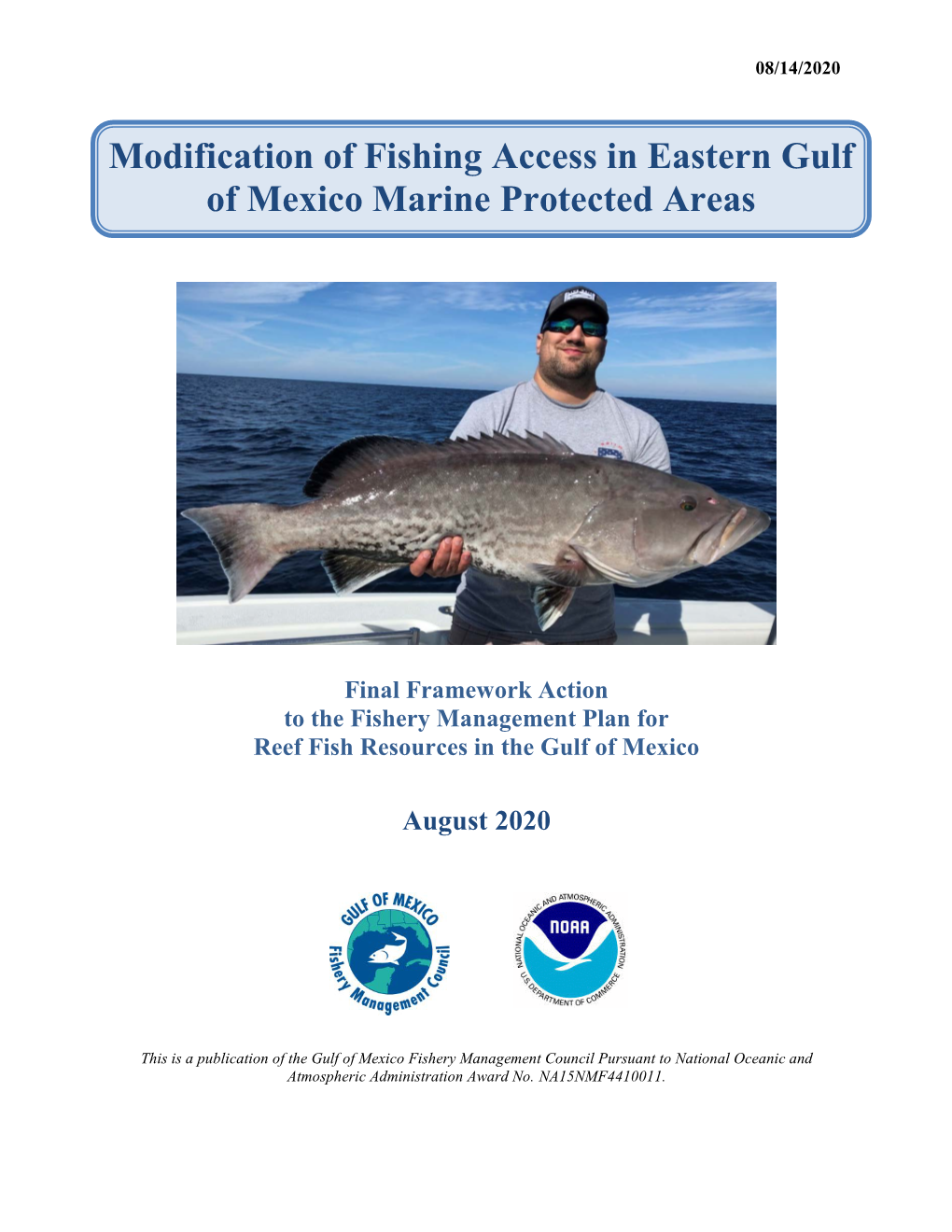 Modification of Fishing Access in Eastern Gulf of Mexico Marine Protected Areas