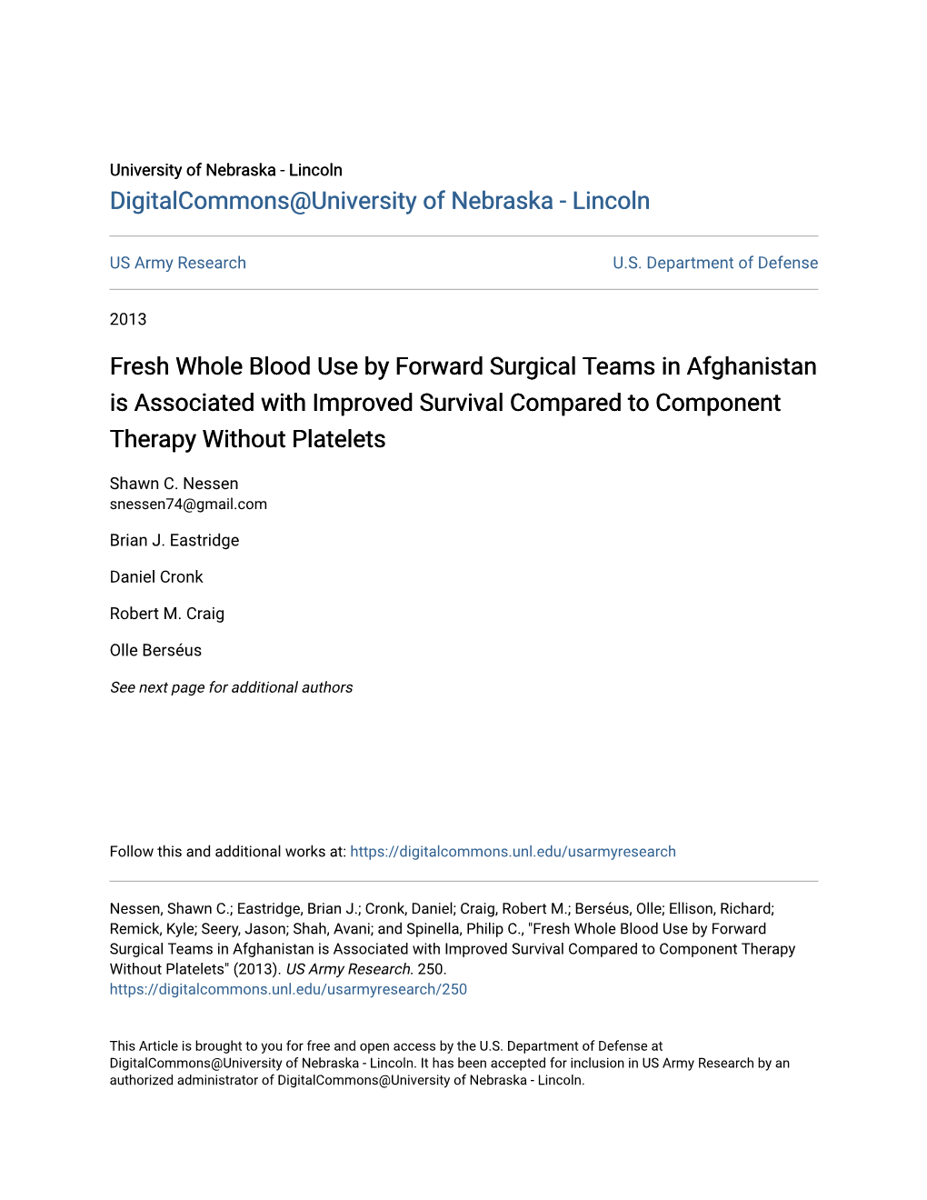 Fresh Whole Blood Use by Forward Surgical Teams in Afghanistan Is Associated with Improved Survival Compared to Component Therapy Without Platelets