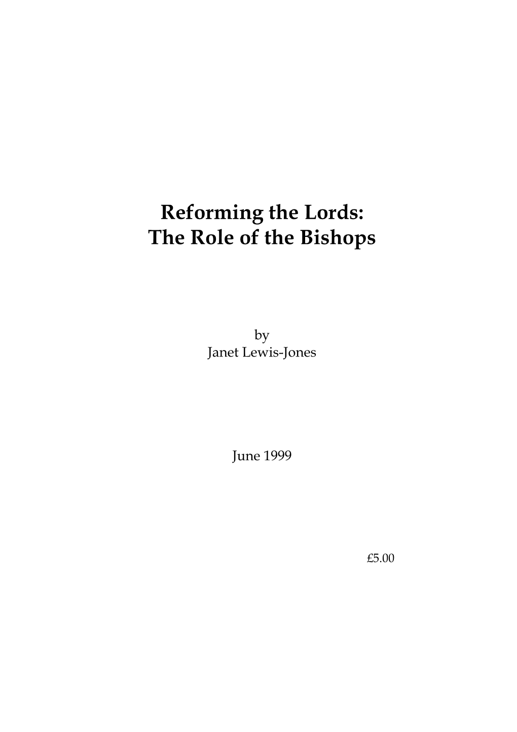 Reforming the Lords: the Role of the Bishops