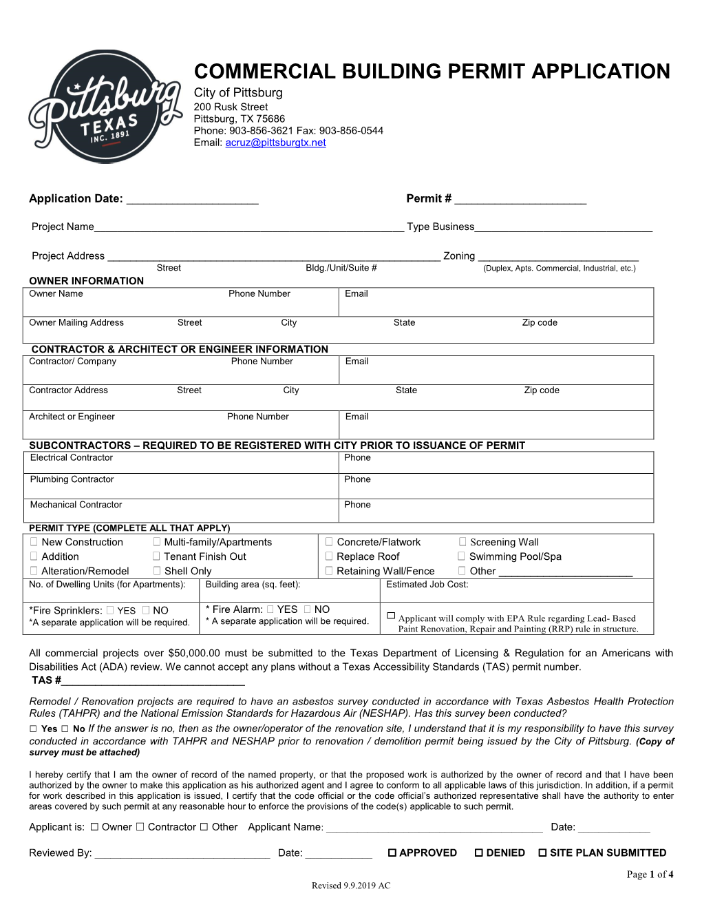 COMMERCIAL BUILDING PERMIT APPLICATION City of Pittsburg 200 Rusk Street Pittsburg, TX 75686 Phone: 903-856-3621 Fax: 903-856-0544 Email: Acruz@Pittsburgtx.Net