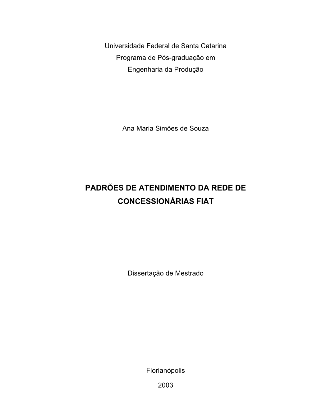 Padrões De Atendimento Da Rede De Concessionárias Fiat