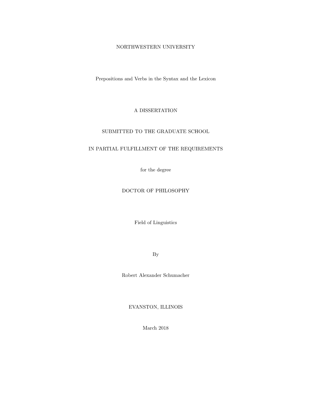 Prepositions and Verbs in the Syntax and the Lexicon