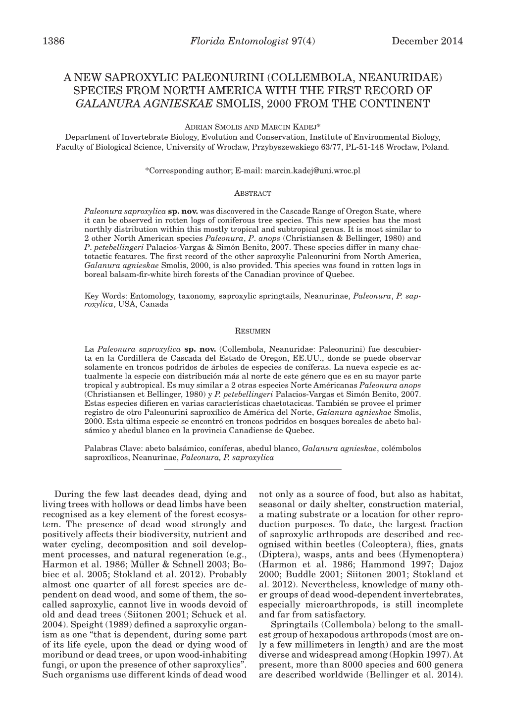 Collembola, Neanuridae) Species from North America with the First Record of Galanura Agnieskae Smolis, 2000 from the Continent