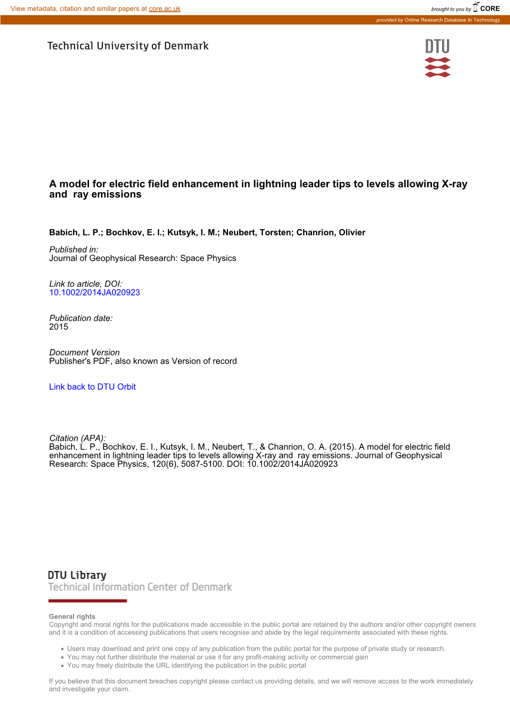 A Model for Electric Field Enhancement in Lightning Leader Tips to Levels Allowing X-Ray and Ray Emissions