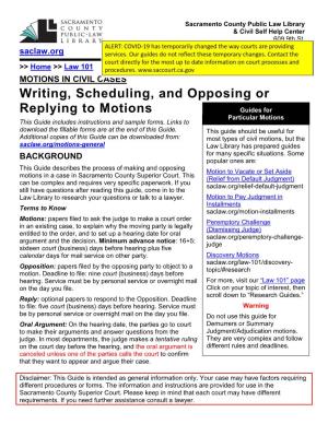 MOTIONS in CIVIL CASES Writing, Scheduling, and Opposing Or Replying to Motions Guides for Particular Motions This Guide Includes Instructions and Sample Forms